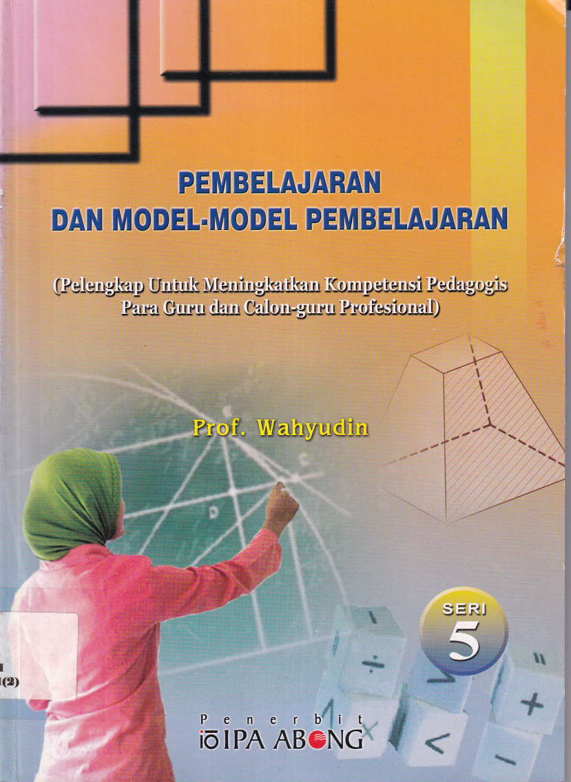 Pembelajaran dan Model-Model Pembelajaran bag 5