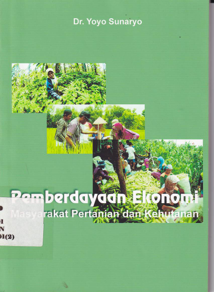 Pemberdayaan Ekonomi Masyarakat Pertanian dan Kehutanan