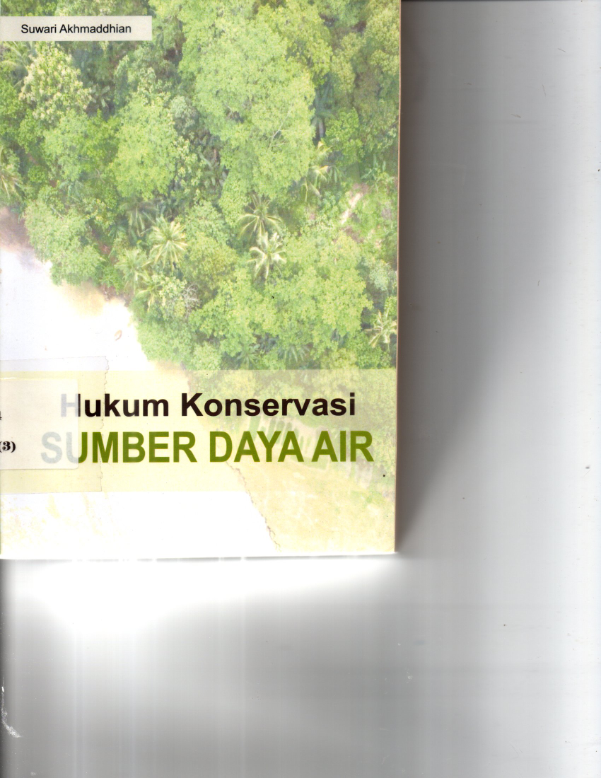 Hukum Konservasi Sumber Daya Air (Cet. 1)