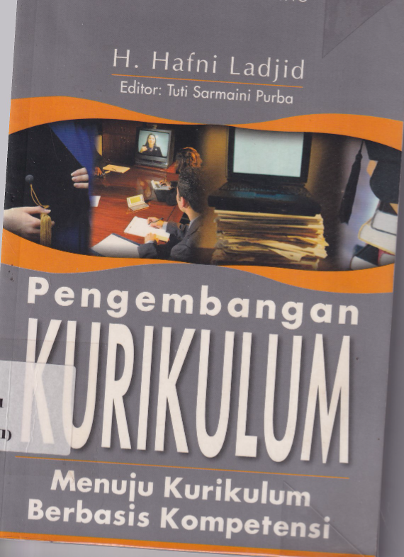 Pengembangan Kurikulum: Menuju Kurikulum Berbasis Kompetensi (Cet. 1)