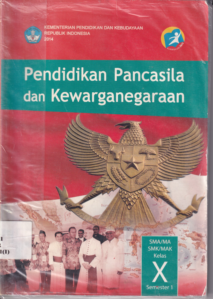 Pendidikan Pancasila dan Kewarganegaraan SMA/MA SMK/MA Kelas X Semester 1