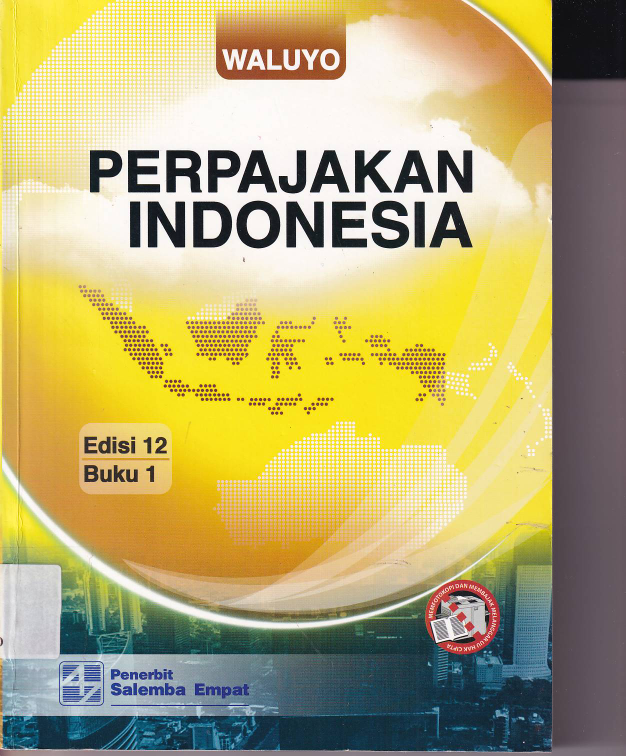 Perpajakan Indonesia (Ed. 12, Buku 1)