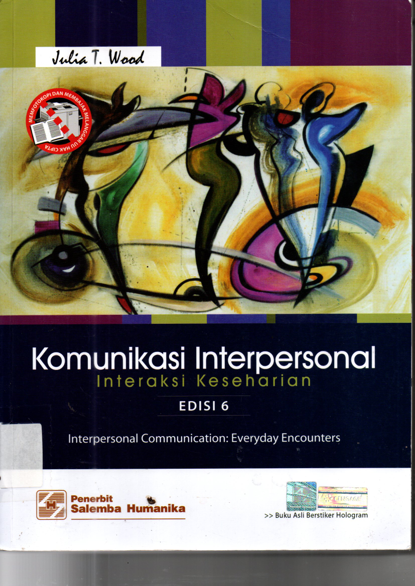 Komunikasi Interpersonal: Interaksi Keseharian (Ed. 6)