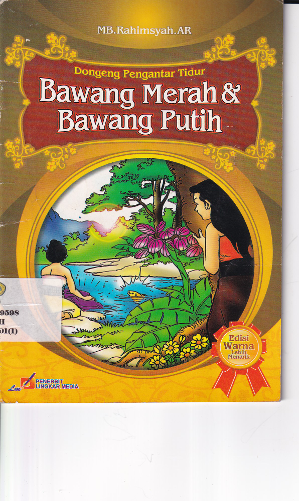 Dongeng Pengantar Tidur Bawang Merah &amp; Bawang Putih