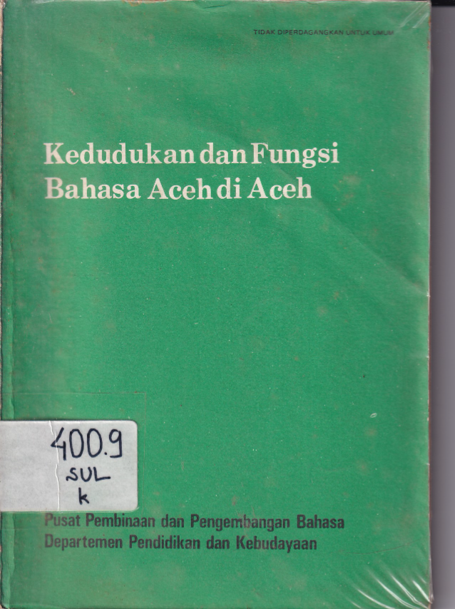 Kedudukan dan Fungsi Bahasa Aceh di Aceh