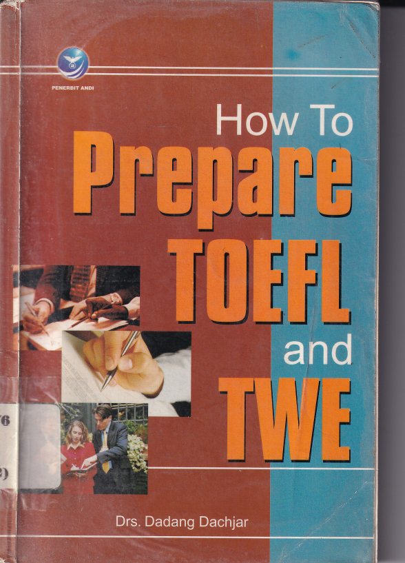 How To Prepare Toefl and Twe (Ed. 1)