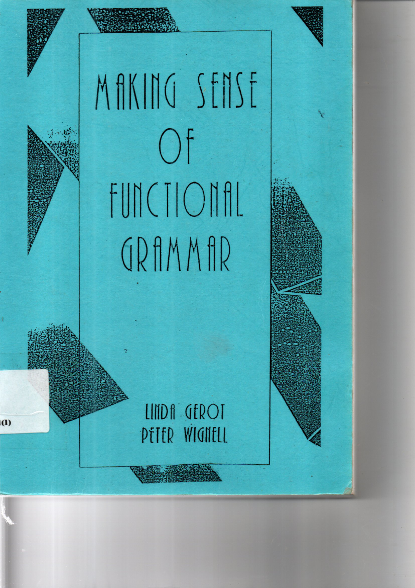Making Sense Of Functional Grammar