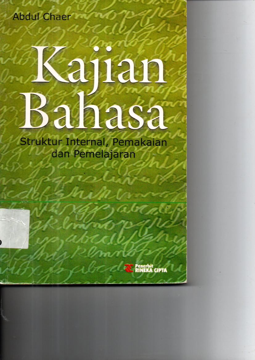 Kajian Bahasa: Struktural Intenal Pemakaian dan Pembelajaran (Cet. 1)