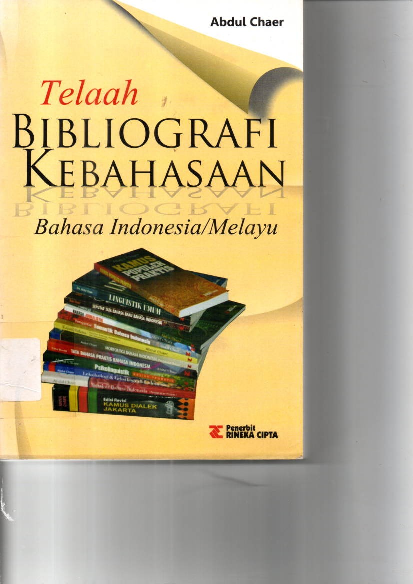 Telaah Bibliografi kebahasaan Bahasa Indonesia / Melayu (Cet. 1)