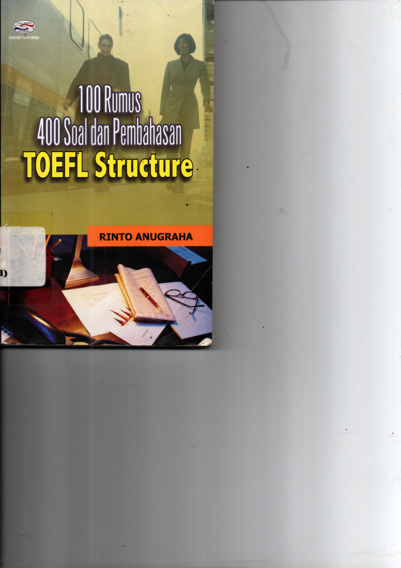 100 Rumus 400 Soal dan Pembahasan: TOEFL Structure (Cet. 2)
