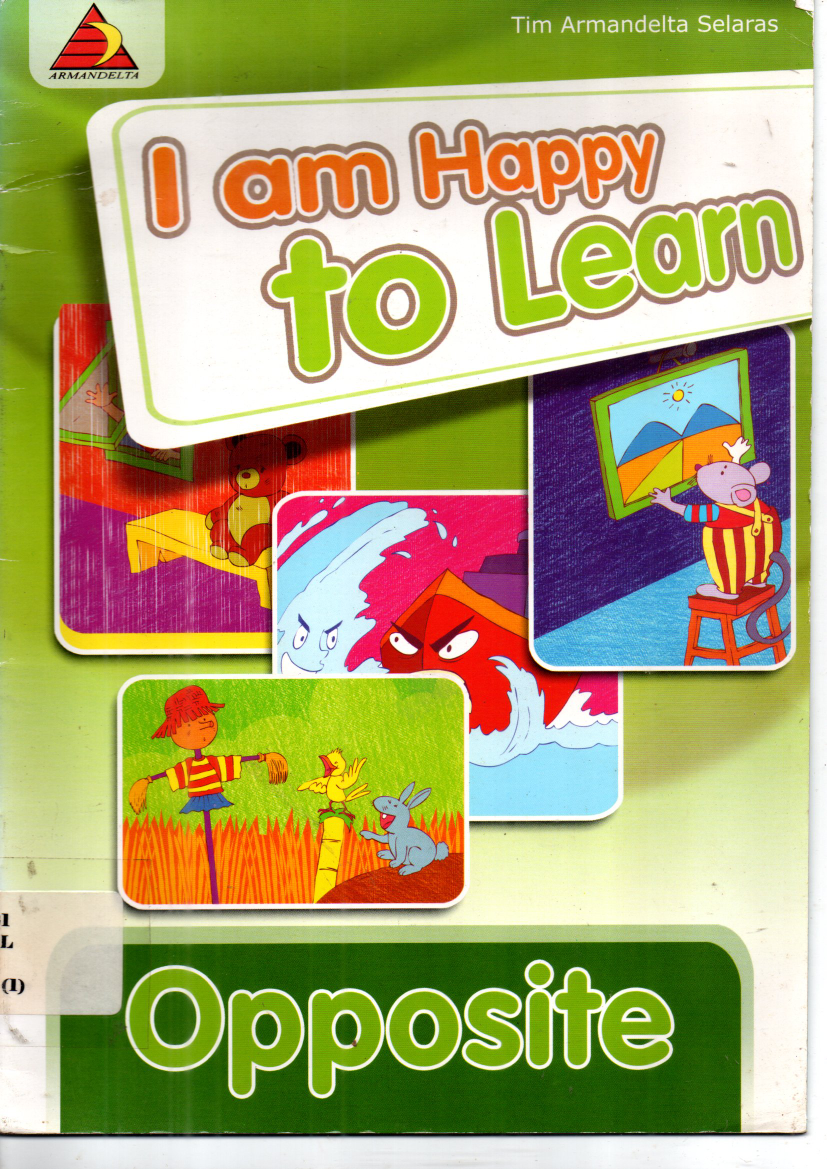 Saya Senang Belajar Tentang Lawan Kata I am Happy To Learn Opposite 2