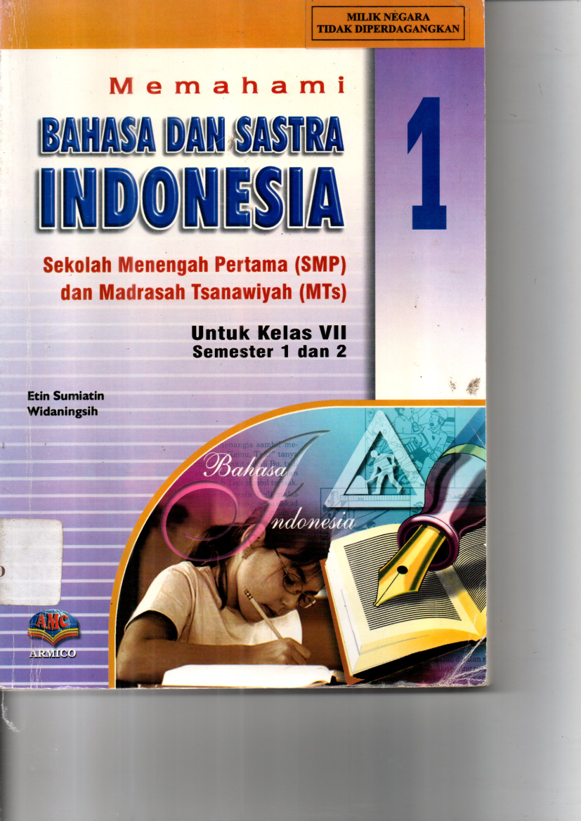 Memahami Bahasa dan Sastra Indonesia SMP / MTS Kelas IX jilid 3