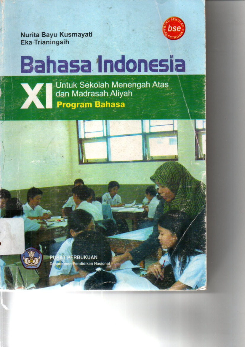 Bahasa Indonesia Untuk SMA dan MA IX Program Bahasa