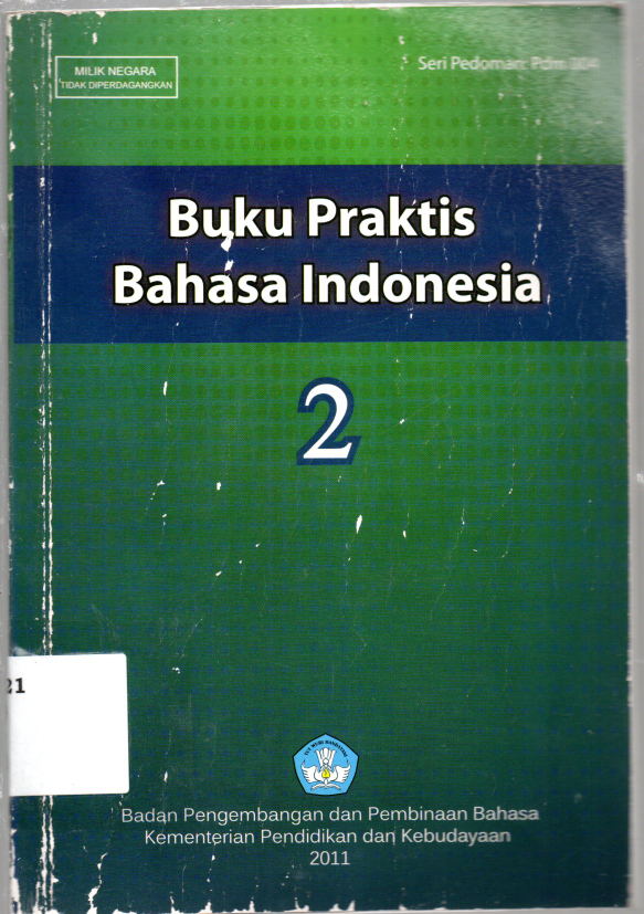 Buku Praktis Bahasa Indonesia 2 Seri Pedoman :pdm 004 cet 8