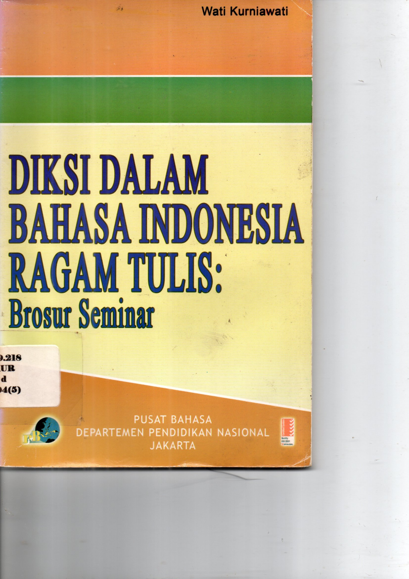 Diksi dalam Bahasa Indonesia Ragam Tulis : Brosur Seminar