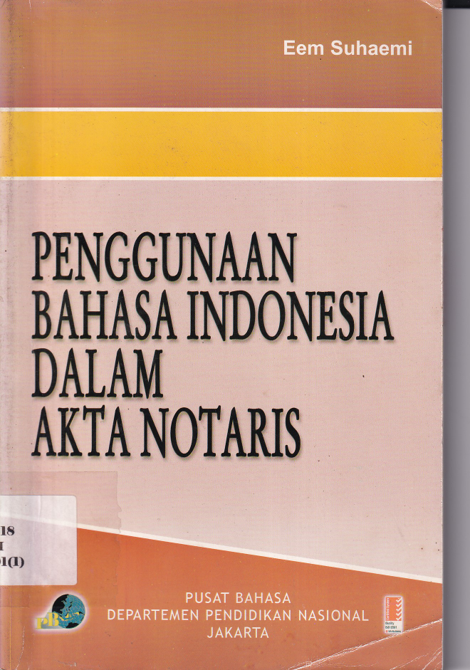Penggunaan Bahasa Indonesia dalam Akta Notaris