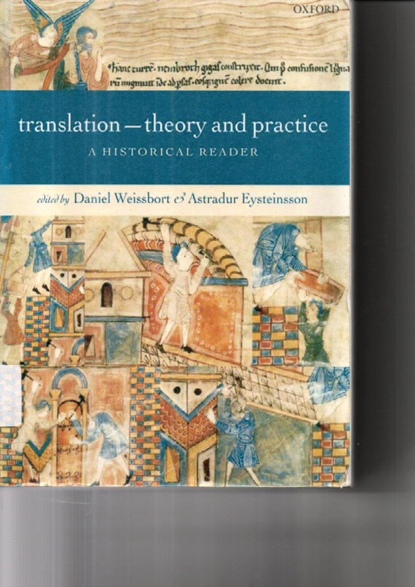 Translation - Theory and Practice: A Historical Reader