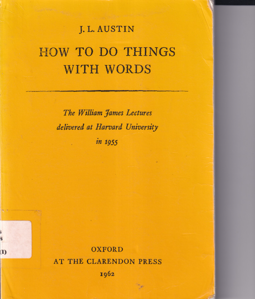 How To Do Things With Words