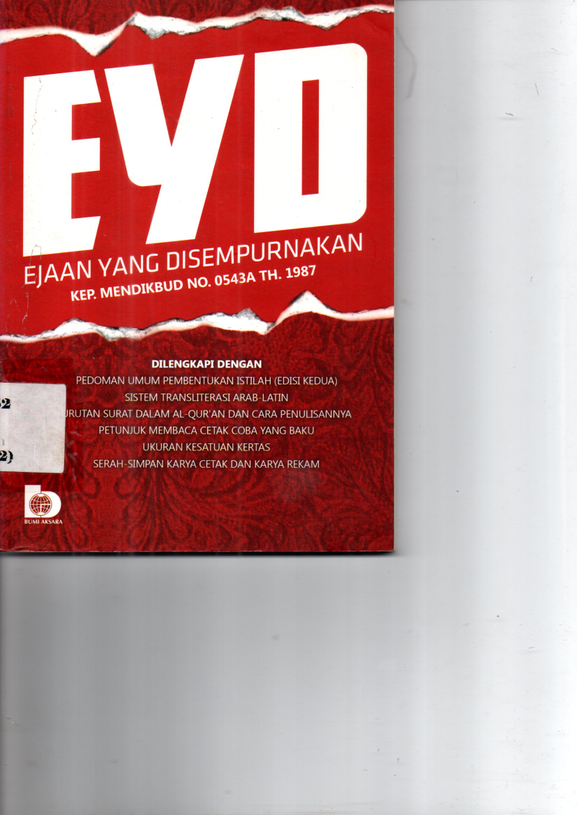 EYD Ejaan Yang Disempurakan Kep. Mendikbud No. 0543A Tahun 1987 (Cet. 10)