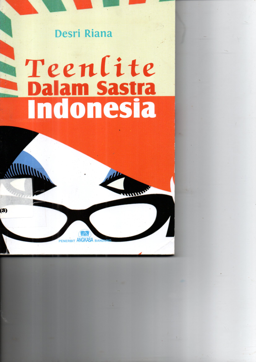 Teenlite dalam Sastra Indonesia (Ed. 1, Cet. 1)