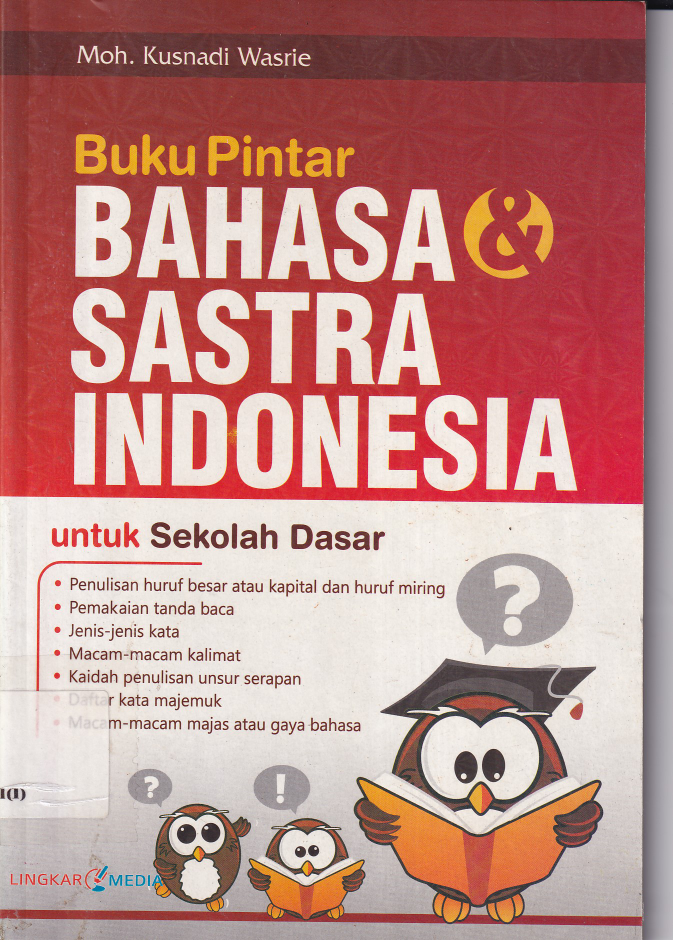 Buku Pintar Bahasa &amp; Sastra Indonesia untuk SD