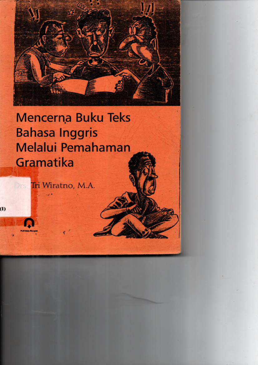 Mencerna Buku teks Bahasa Inggris Melalui Pemahaman Bentuk Gramatika