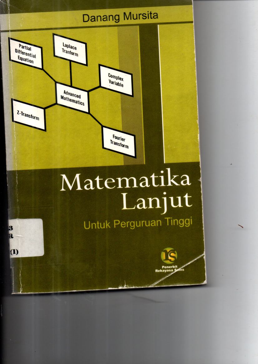 Matematika Lanjut : Untuk Perguruan Tinggi (Cet 1)