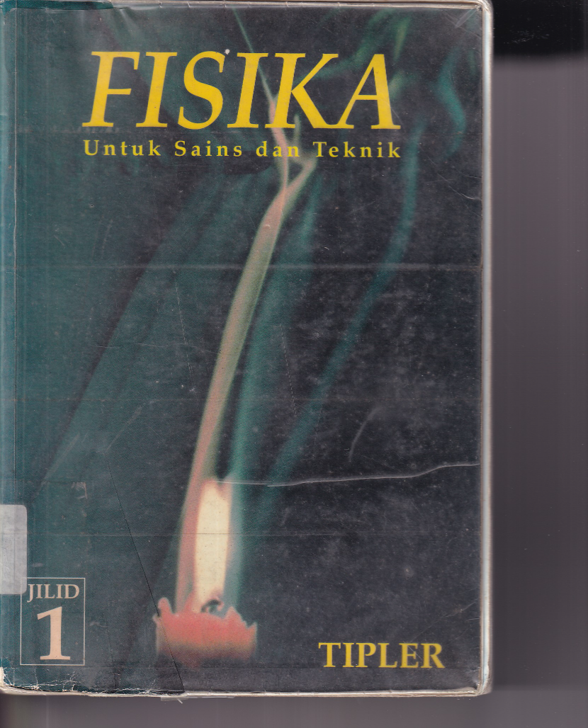 Fisika: untuk Sains dan Teknik Jilid 1