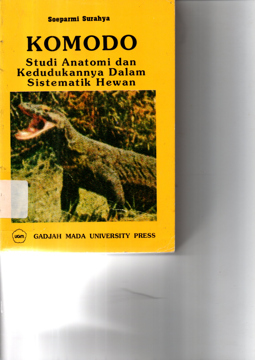 Komodo Studi Anatomi dan Kedudukannya dalam Sistematis Hewan