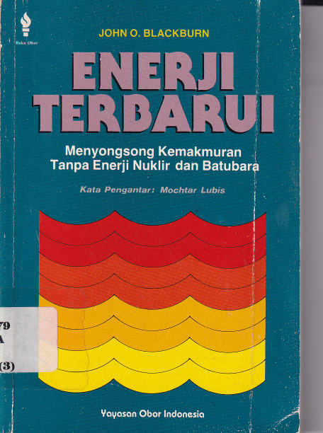 Enerji Terbarui; Menyongsong Kemakmuran tanpa Enerji Nuklir dan Batubara