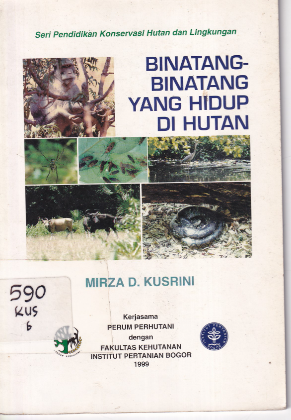 Seri Pendidikan Konservasi Hutan &amp; Lingkungan Binatang-binatang yang Hidup di Hutan