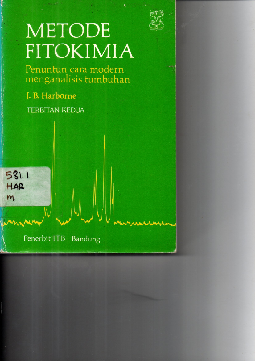 Metode Fitrokimia Penuntun Cara Modern Menganalisis Tumbuhan (Terbitan 2)