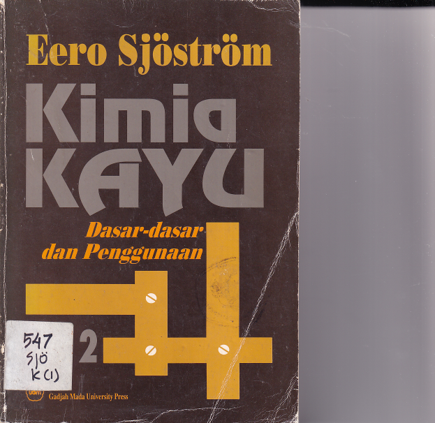 Kimia Kayu; Dasar-dasar dan Penggunaan