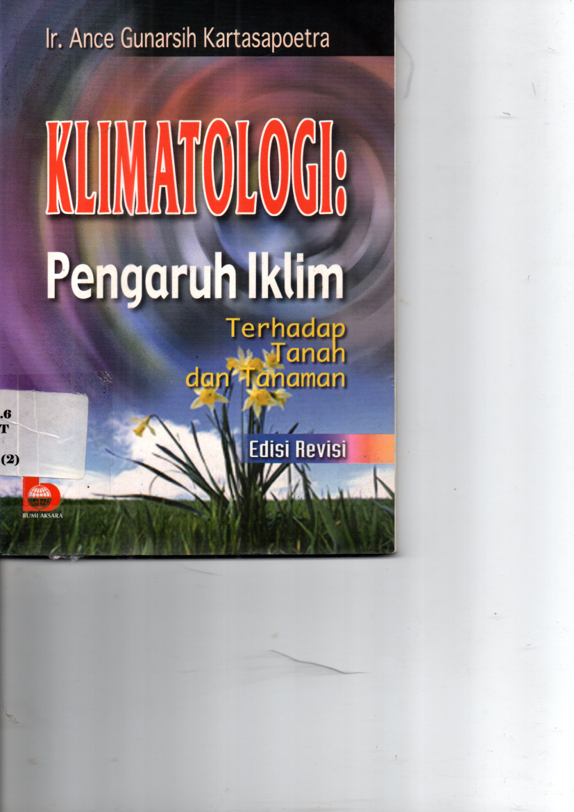 Kalimatologi: Pengaruh Iklim terhadap tanah dan tanaman