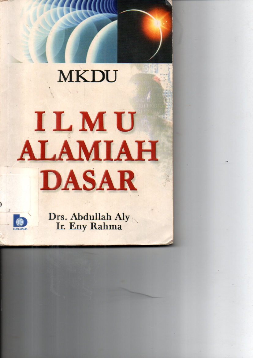 MKDU: Ilmu Alamiah Dasar (Ed. 1, Cet. 16
