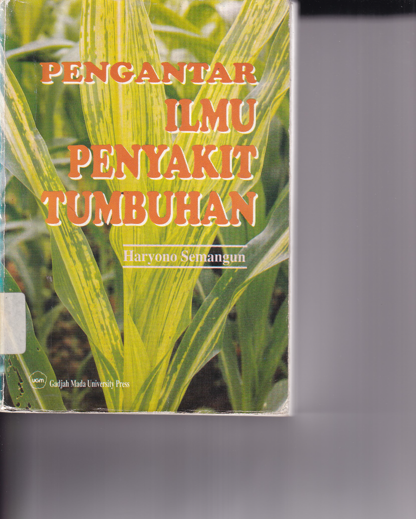 Pengantar Ilmu Penyakit Tumbuhan (Cet. 3)