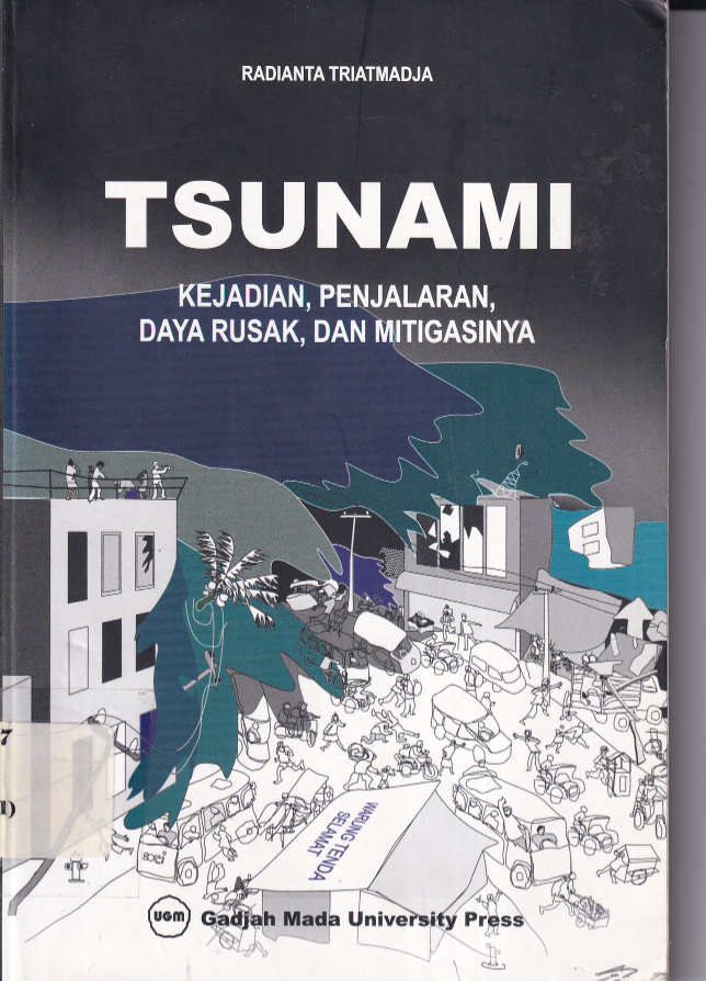 Tsunami: Kejadian, Penjalaran, Daya Rusak, dan Mitigasinya