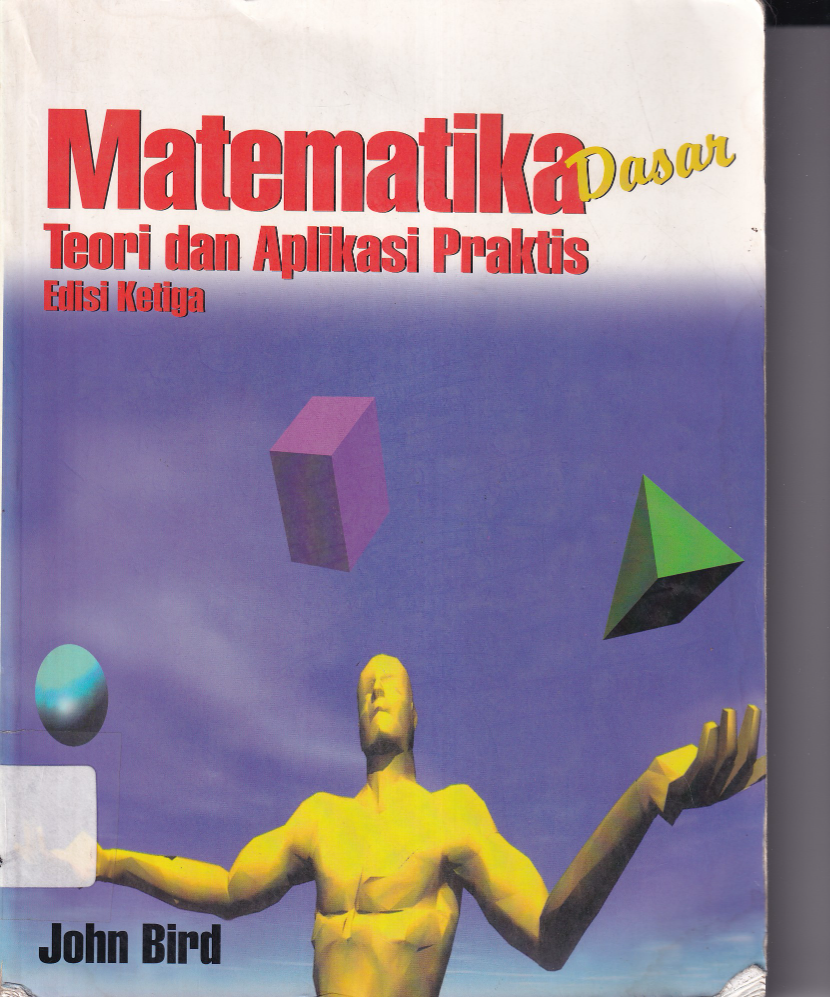 Matematika Dasar : Teori &amp; Aplikasi Praktis (Ed. 3)
