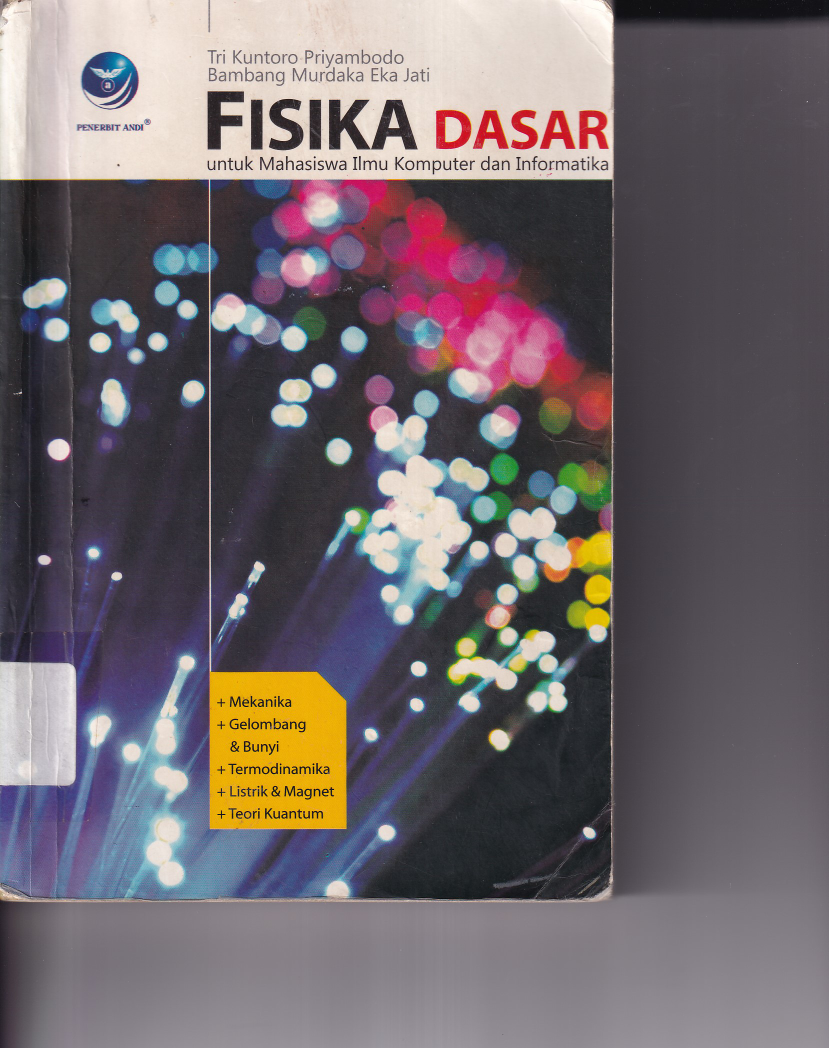 Fisika Dasar untuk mahasiswa Ilmu Komputer dan Informatika