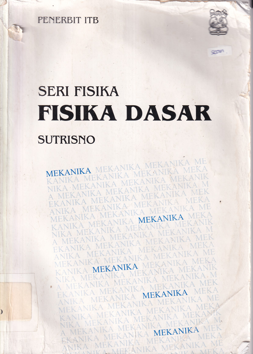 Seri Fisika : Fisika Dasar Mekanika (Ed. 2, Cet. 4)