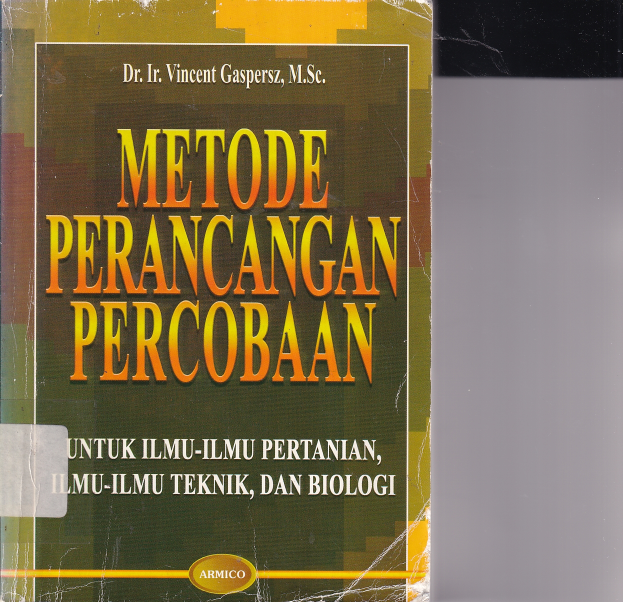 Metode Perancangan Percobaan : Untuk Ilmu-ilmu Pertanian, Ilmu-ilmu Teknik, dan Biologi