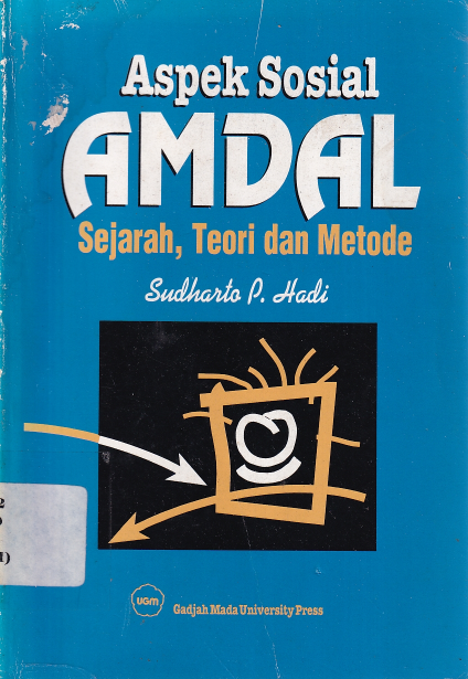 Aspek Sosial AMDAL: Sejarah, Teori dan Metode (Cet 4)