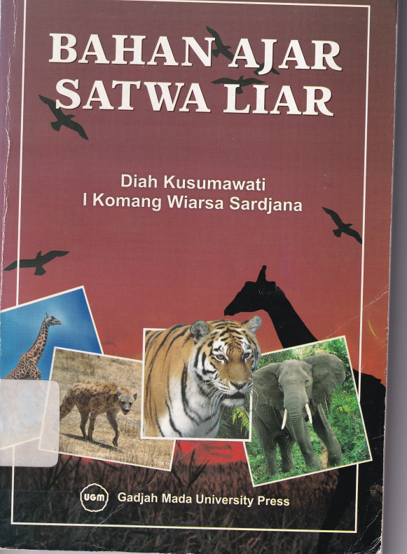 Bahan Ajar Satwa Liar (Cet. 1)