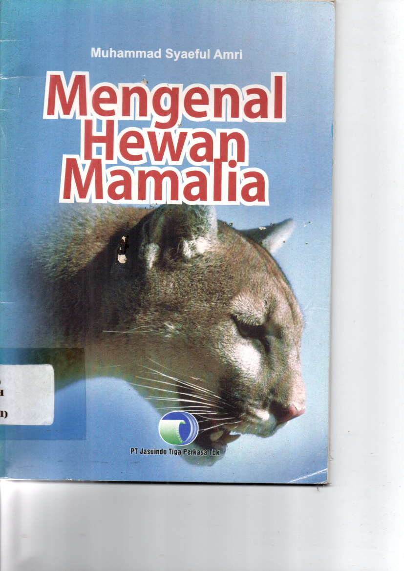 Mengenal Hewan Mamalia Cet.1