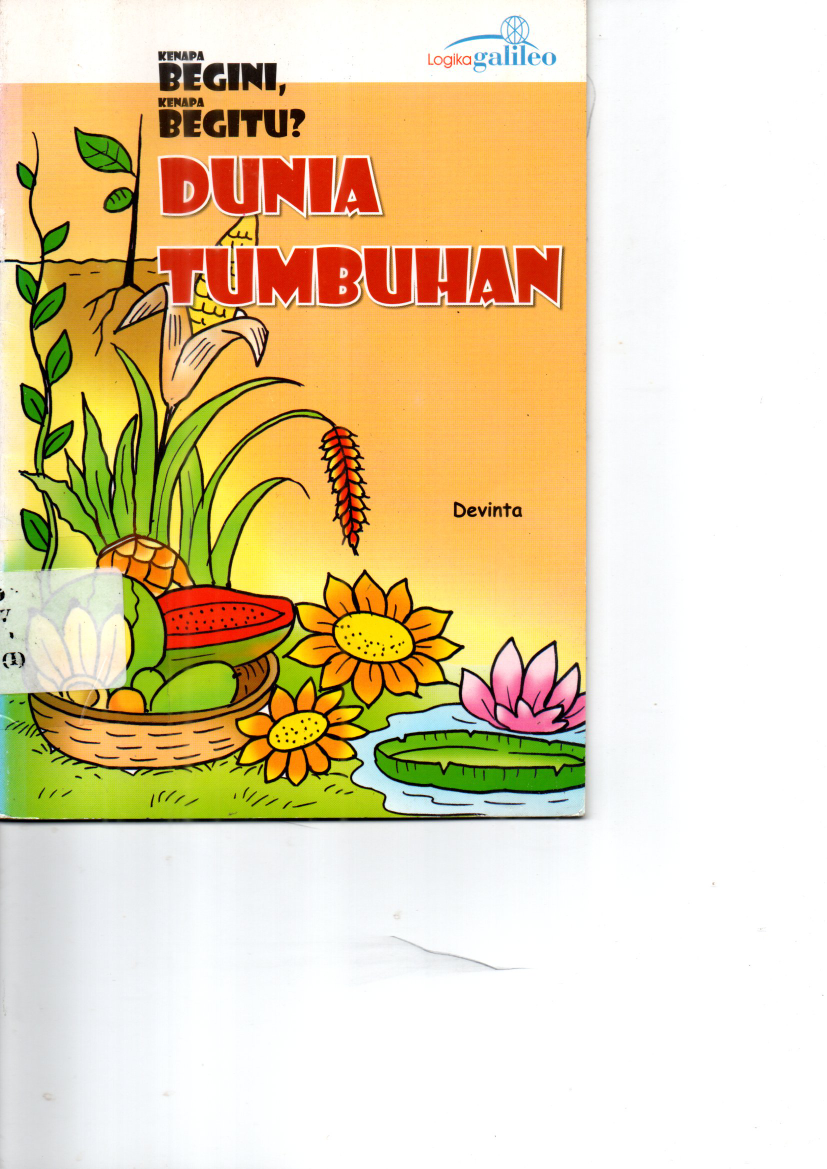 Kenapa Begini Kenapa Begitu Dunia Tumbuhan