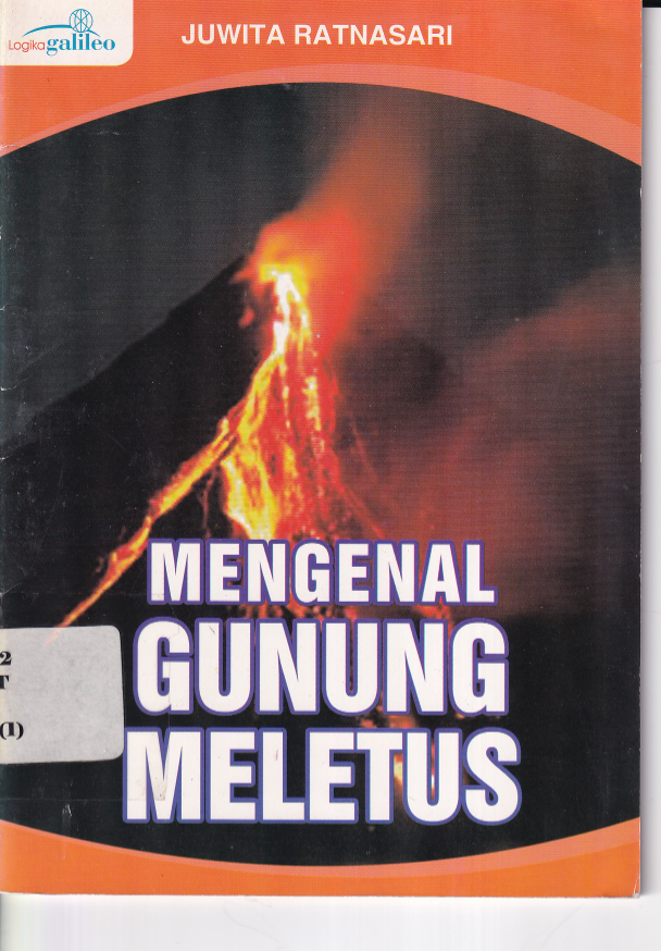 Mengenal Gunung Meletus (Cet. 1)