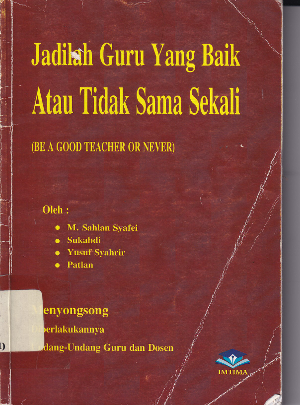 Jadilah Guru yang Baik atau Tidak Sama Sekali
