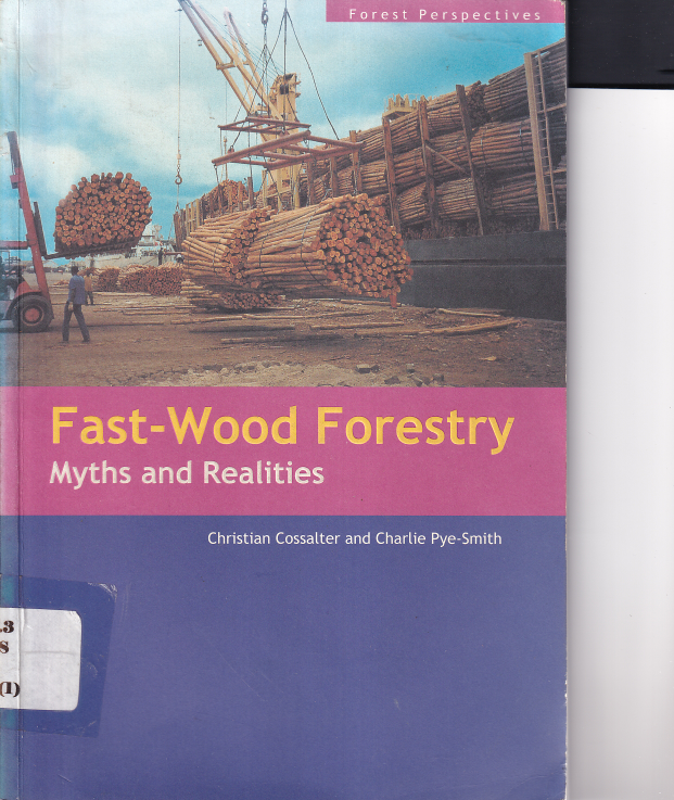 Fast Wood Forestry Myths and Realities