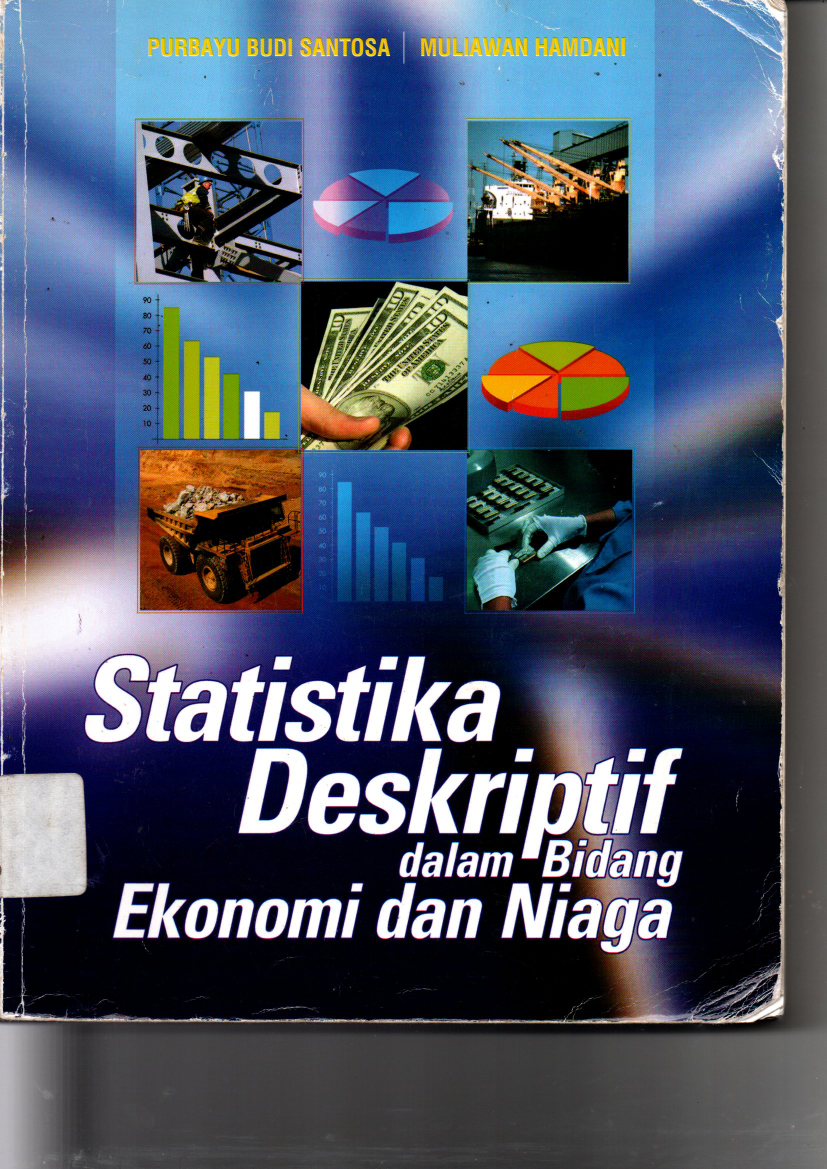 Statistik Deskriptif dalam Bidang Ekonomi dan Niaga