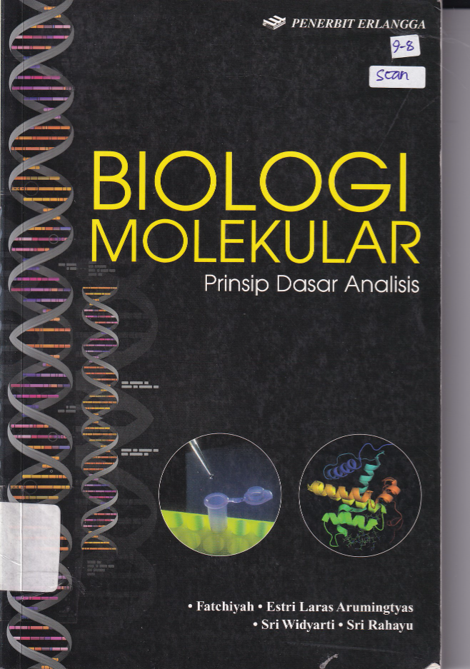 Biologi Molekuler : Prinsip Dasar Analisis